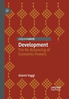 Development: The Re-Balancing of Economic Powers 3030404579 Book Cover