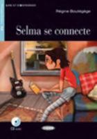 Selma Se Connecte - Book & CD 8853015160 Book Cover