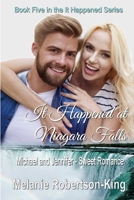 It Happened at Niagara Falls: It Happened Series Book 5 1990371108 Book Cover