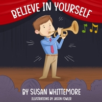 Believe in Yourself 1614938296 Book Cover