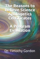 The Reasons to Believe Science Apologetics Certificates: A Program Evaluation B08XXY3W4G Book Cover