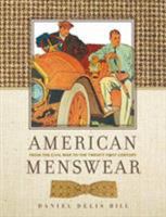 American Menswear: From the Civil War to the Twenty-First Century 089672722X Book Cover