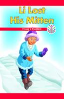 Li Lost His Mitten: Fixing a Problem 1538350483 Book Cover