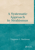 A Systematic Approach to Strabismus 1556427948 Book Cover