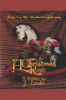 A Christmas Rose: Book 3 in The Woodcarver's Quilt Series B0BF2TNF2W Book Cover