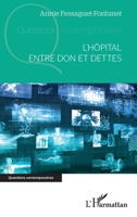 L'hôpital entre don et dettes (Questions Contemporaines) (French Edition) 234321476X Book Cover