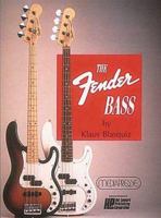 The Fender Bass 079350757X Book Cover