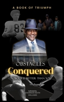 Obstacles Conquered: Nobody Is Better Than You B0F6R27HDK Book Cover
