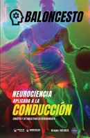 Neurociencia aplicada al baloncesto: Concepto y 50 tareas para su entrenamiento 8418682094 Book Cover
