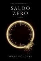 SALDO ZERO (Italian Edition) B0HMXFCXC7 Book Cover