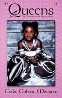 Queens: The Evolution of the Black Woman 1463442165 Book Cover