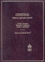 Genetics: Ethics, Law, and Policy 1634591577 Book Cover