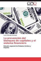 La Prevencion del Blanqueo de Capitales y El Sistema Financiero 3845496428 Book Cover