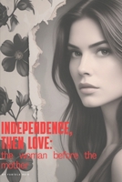 Independence, then love: The Woman Before the Mother: The Woman Before the Mother – A Memoir of Global Motherhood, Identity, and Becoming B0FT84LRY8 Book Cover