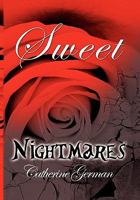 Sweet Nightmares 1456823159 Book Cover