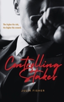 Controlling Stakes B0GFQ3829T Book Cover