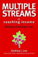 Multiple Streams of Coaching Income 0972894039 Book Cover