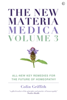 The New Materia Medica: Volume III 1786787016 Book Cover