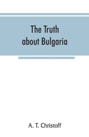 The truth about Bulgaria 9353866529 Book Cover