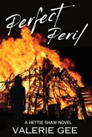Perfect Peril: Hettie Shaw Novel B0DY2SHR4P Book Cover