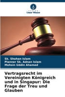 Vertragsrecht im Vereinigten Königreich und in Singapur: Die Frage der Treu und Glauben (German Edition) 6209739016 Book Cover