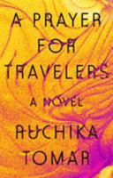 A Prayer for Travelers 0525537023 Book Cover