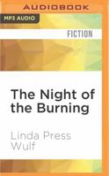 The Night of the Burning 1531814808 Book Cover