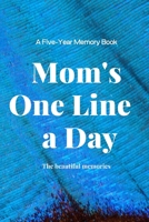 Mom's One Line a Day 165515298X Book Cover