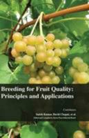 Breeding for Fruit Quality: Principles and Applications 1781638187 Book Cover