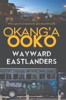 Wayward Eastlanders B0CNRTX7KF Book Cover