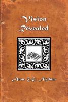 Vision Revealed (Book 4) 1467982482 Book Cover