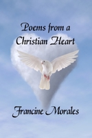 Poems from a Christian Heart B0C123DC98 Book Cover
