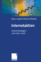 Internetaktien: Gewinnstrategien Nach Dem Crash 3322844609 Book Cover