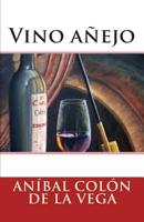 Vino anejo 1505228549 Book Cover