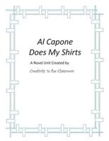 Al Capone Does My Shirts: A Novel Unit Created by Creativity in the Classroom 1495496872 Book Cover