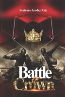 Battle of The Crown 9789875622 Book Cover