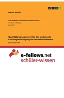 Qualitätsmanagement für die ambulante Leistungserbringung im Gesundheitswesen (German Edition) 3346030873 Book Cover