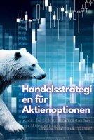 Handelsstrategien für Aktienoptionen: Schritt für Schritt zum Verständnis von Aktienoptionen 1088272347 Book Cover