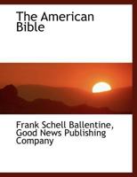 The American Bible 1018492887 Book Cover