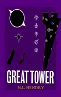Great Tower (The Great Tower Saga) 1763596729 Book Cover