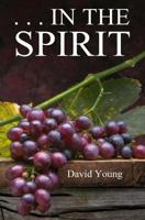 ...In The Spirit 147818874X Book Cover
