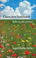 Dans over horisonter: Indre og ydre grænser 8743083285 Book Cover