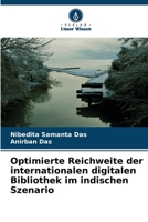 Optimierte Reichweite der internationalen digitalen Bibliothek im indischen Szenario (German Edition) 6207975405 Book Cover