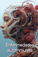 Enfermedades autoinmunes (Spanish Edition) 9613883290 Book Cover