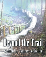 Beyond the Trail B0F4T44JJV Book Cover