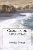 Cr�nica de Ausencias 1469900289 Book Cover