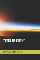 "EYES OF FAITH" B0CQHMZK5H Book Cover