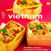 Cafe Vietnam (Conran Octopus "Cafe" Cookbook Series) 0809226669 Book Cover