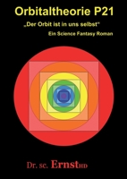 Orbitaltheorie P21: Der Orbit ist in uns selbst 3347099354 Book Cover