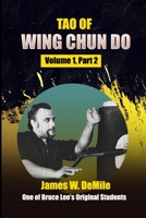 Tao of Wing Chun Do: Volume 1, Part 2 B0BNV54LP4 Book Cover